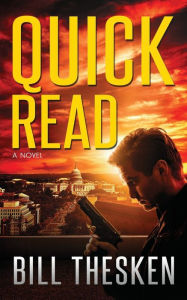 Title: Quick Read, Author: Bill Thesken