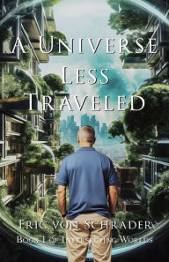 Free books downloadable A Universe Less Traveled in English
