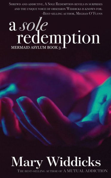 A Sole Redemption: Mermaid Asylum Book 3