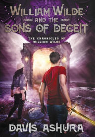 Title: William Wilde and the Sons of Deceit, Author: Davis Ashura