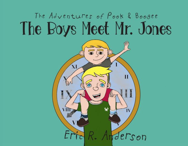 The Adventures of Pook and Boogee: Boys Meet Mr. Jones