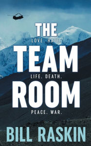 Title: The Team Room, Author: Bill Raskin