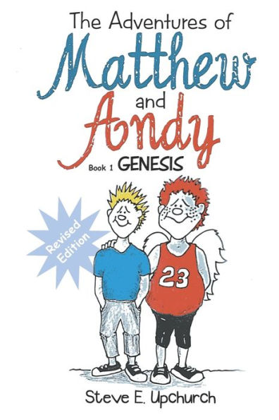 The Adventures of Matthew and Andy, Book 1 Genesis