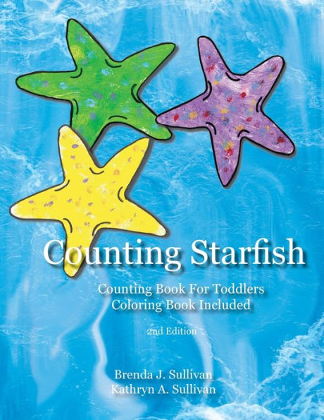 Counting Starfish: Counting Book For Children Coloring Book Included