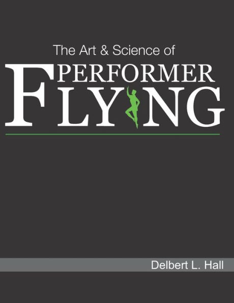 The Art & Science of Performer Flying