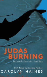 Title: Judas Burning, Author: Carolyn Haines