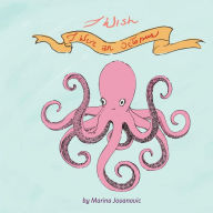 Google book downloader pdf free download I Wish I Were An Octopus