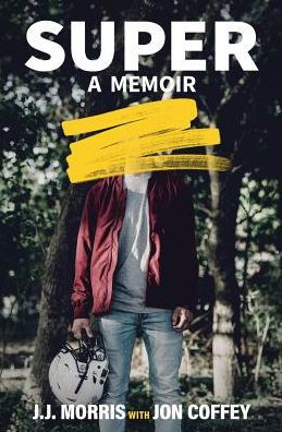 Super: A Memoir