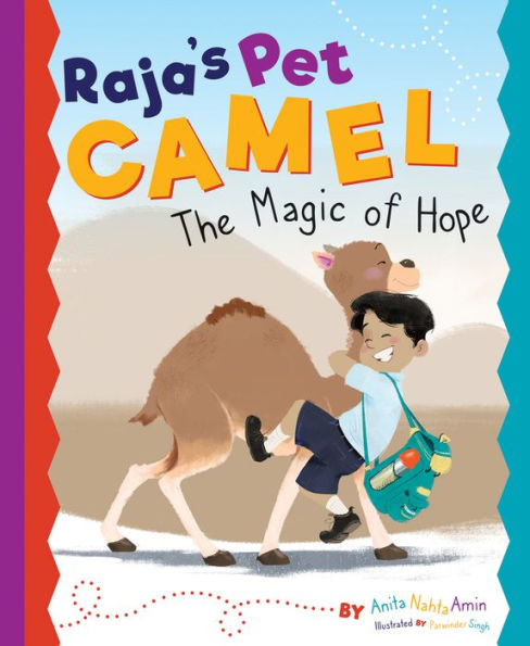 Raja's Pet Camel: The Magic of Hope