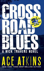 Title: Crossroad Blues, Author: Ace Atkins