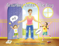 Title: Grandma Saves The Day, Author: Rotem Aharon
