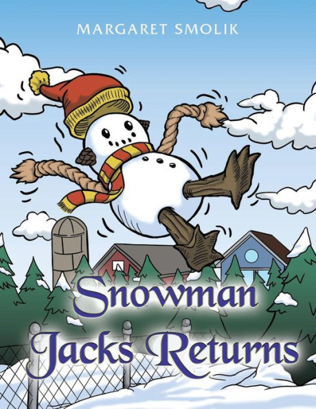 Snowman Jack Returns