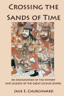 Crossing the Sands of Time: An Examination of the History and Legends of the Great Uighur Empire