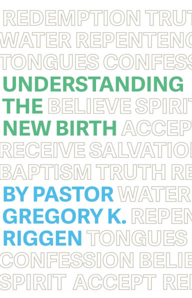 Understanding the New Birth