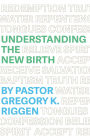 Understanding the New Birth