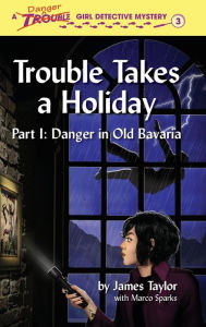 Title: Trouble Takes a Holiday, Author: James Taylor