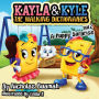 Kayla and Kyle The Walking Dictionaries: A Puppy Surprise