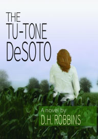 Title: The Tu-tone DeSoto, Author: D.H. Robbins