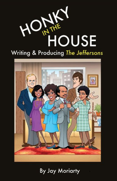 Honky The House: Writing & Producing Jeffersons