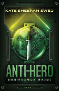 Title: Anti-Hero, Author: Kate Sheeran Swed