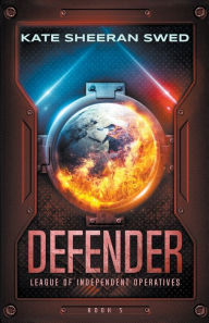 Title: Defender, Author: Kate Sheeran Swed