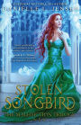 Stolen Songbird (The Malediction Trilogy #1)