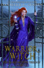 Warrior Witch (The Malediction Trilogy #3)