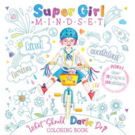 Title: Super Girl Mindset Coloring Book: What Should Darla Do?, Author: Ganit Levy