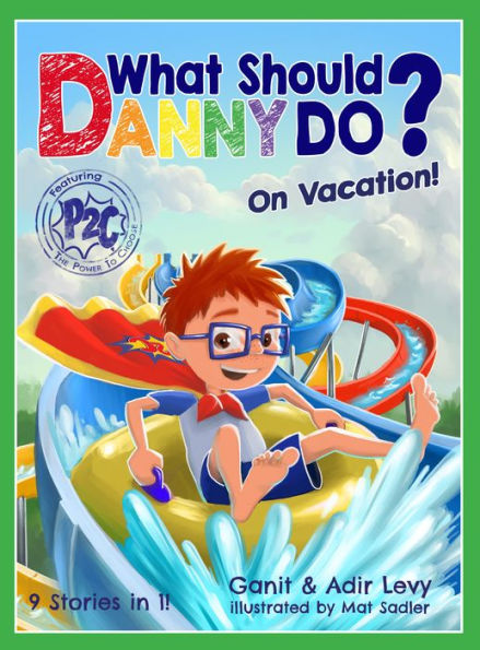 What Should Danny Do? on Vacation