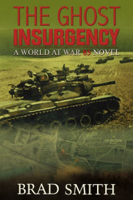 Title: The Ghost Insurgency, Author: Brad Smith