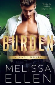 Title: Burden, Author: Melissa Ellen