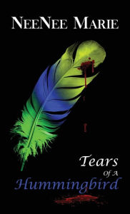 Free audio book downloads mp3 players Tears of A Hummingbird MOBI PDB iBook in English 9781733108294