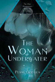 Amazon ebook download The Woman Underwater in English by Penny Goetjen PDF PDB MOBI