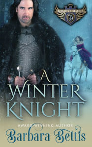 Title: A Winter Knight, Author: Barbara Bettis