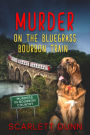 Murder on the Bluegrass Bourbon Train