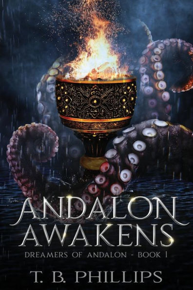 Andalon Awakens: Dreamers of Andalon Book One
