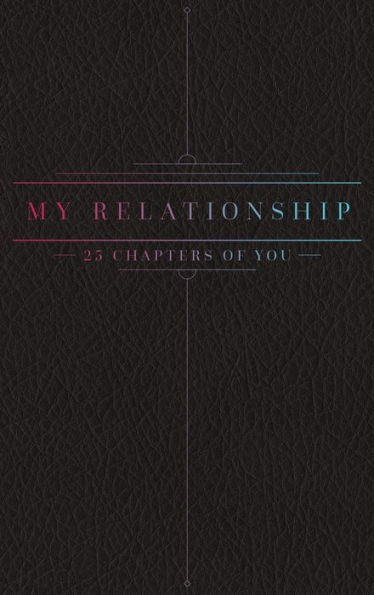 25 Chapters Of You: Relationship Edition
