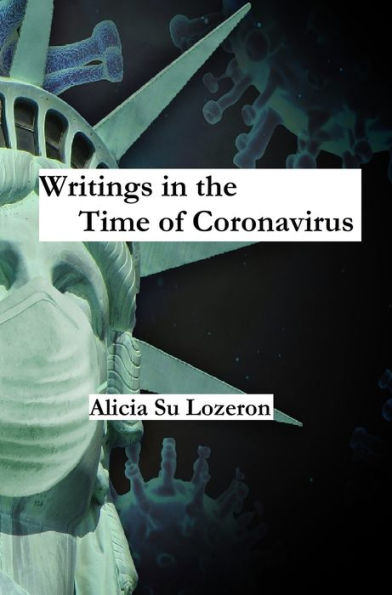 Writings the Time of Coronavirus