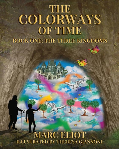 The Colorways of Time: Book One: The Three Kingdoms