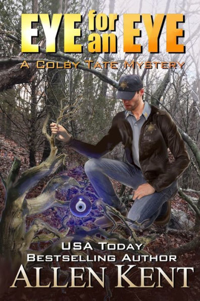 Eye for an Eye: A Colby Tate Mystery