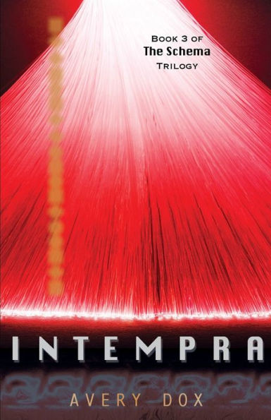 Intempra: Book #3 of The Schema Trilogy