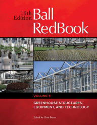 Download books free pdf online Ball RedBook: Greenhouse Structures, Equipment, and Technology by Chris Beytes 9781733254113 iBook PDB RTF