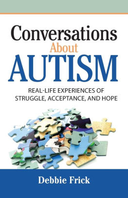 Conversations About Autism: Real-Life Experiences of Struggle, Acceptance, and Hope