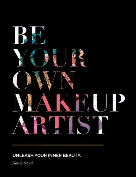 Be Your Own Makeup Artist: Unleash Inner Beauty