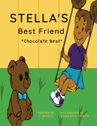 Title: Stella's Best Friend, Author: Carolyn White