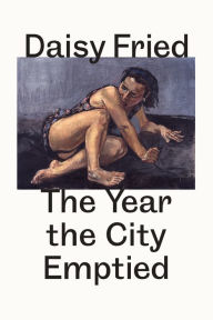 Ebook forums free downloads The Year the City Emptied: After Baudelaire