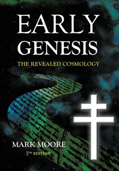 Early Genesis: The Revealed Cosmology