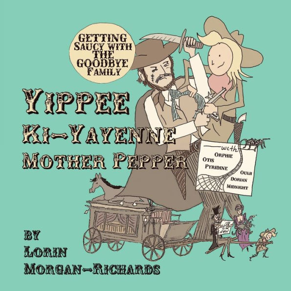 Yippee Ki-Yayenne Mother Pepper: Getting Saucy with the Goodbye Family