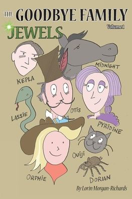 The Goodbye Family Jewels: Volume 1