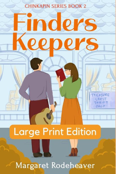Finders Keepers: Large Print Edition